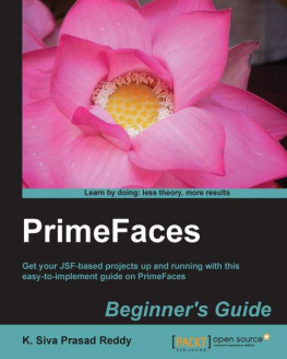 K. Siva Prasad Reddy - PrimeFaces Beginners Guide