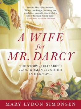 Mary Simonsen A Wife for Mr Darcy