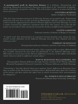 M. Andrew Holowchak - Framing a Legend: Exposing the Distorted History of Thomas Jefferson and Sally Hemings