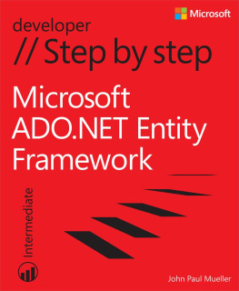 John Paul Mueller Microsoft ADO.NET Entity Framework Step by Step