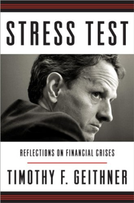 Timothy F. Geithner Stress Test: Reflections on Financial Crises