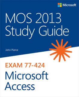 John Pierce MOS 2013 Study Guide for Microsoft Access