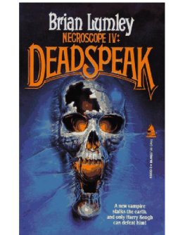 Brian Lumley Necroscope IV: Deadspeak