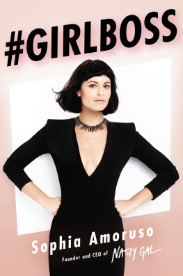 Sophia Amoruso #GIRLBOSS