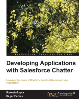 Rakesh Gupta - Developing Applications with Salesforce Chatter