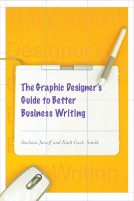 Ruth Cash-Smith The Graphic Designers Guide to Better Business Writing