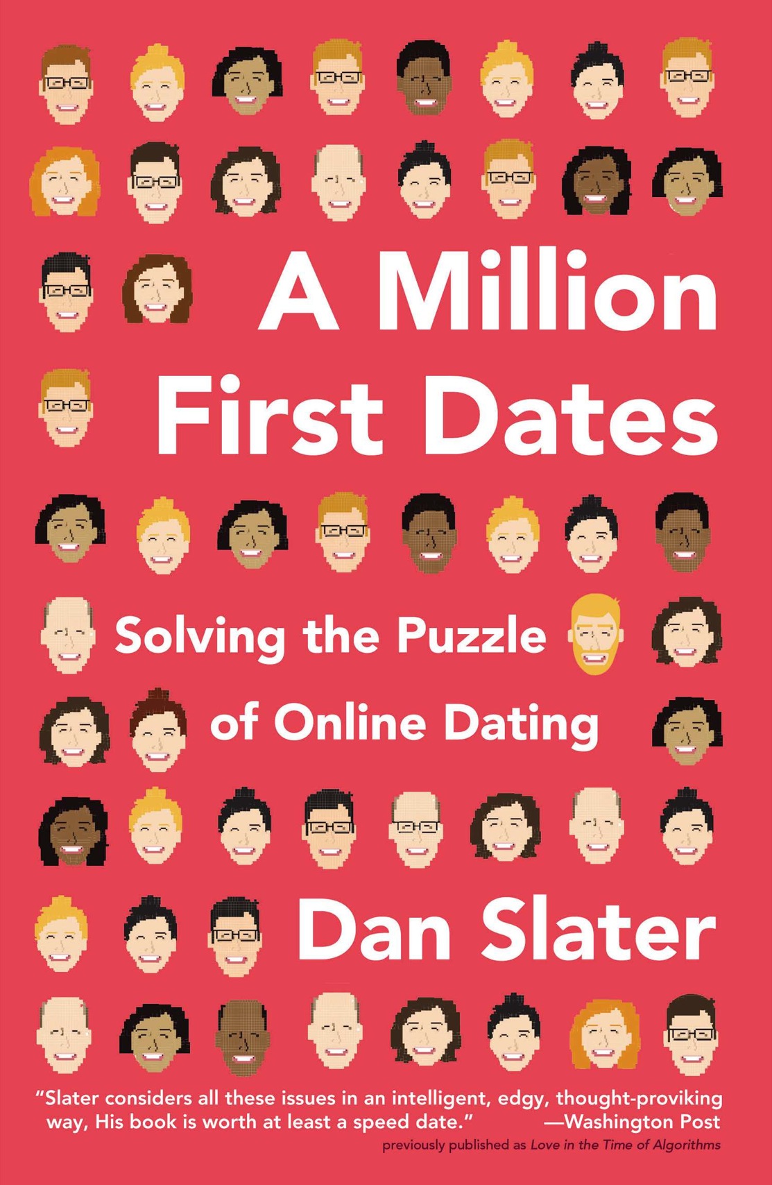 CURRENT A MILLION FIRST DATES Dan Slater contributes to The New York Times and - photo 1