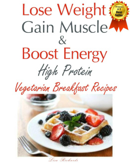 Lisa Richards Lose Weight & Gain Muscle - High Protein Vegetarian Breakfast Recipes