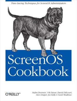 Stefan Brunner - ScreenOS Cookbook