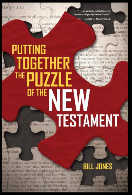 Bill Jones - Putting Together the Puzzle of the New Testament