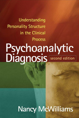 Nancy McWilliams - Psychoanalytic Diagnosis, Second Edition: Understanding Personality Structure in the Clinical Process