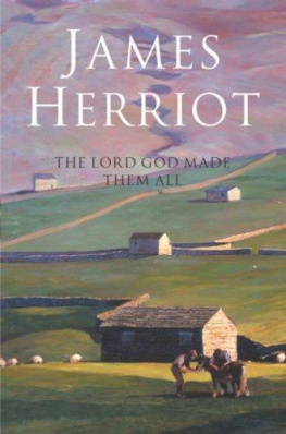 James Herriot The Lord God Made Them All