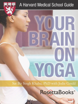 Sat Bir Singh Khalsa PhD - Your Brain on Yoga