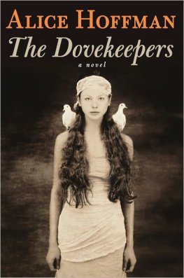 Alice Hoffman - The Dovekeepers