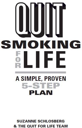 To all smokers who are trying to quit You can do it Table of Contents - photo 1