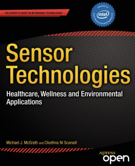 Michael J. McGrath - Sensor Technologies: Healthcare, Wellness and Environmental Applications