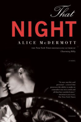 Alice McDermott - That Night: A Novel