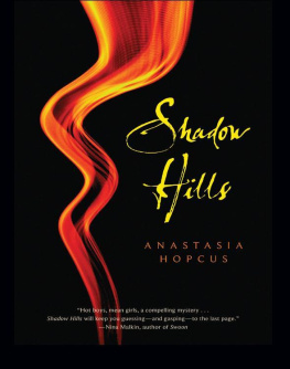 Anastasia Hopcus - Shadow Hills  