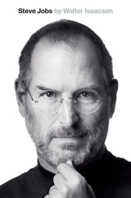 Walter Isaacson - Steve Jobs: A Biography