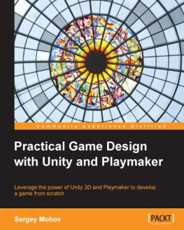 Sergey Mohov Practical Game Design with Unity and Playmaker