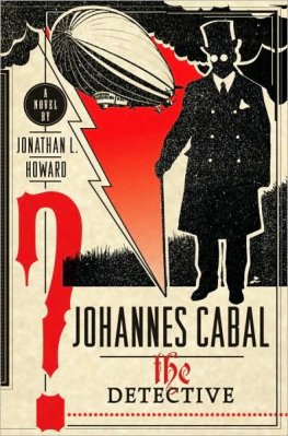 Jonathan Howard Johannes Cabal the Detective