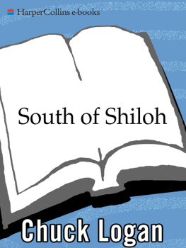 Chuck Logan - South of Shiloh: A Thriller