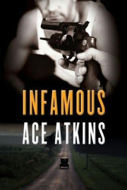 Ace Atkins Infamous