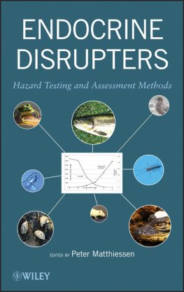 Peter Matthiessen Endocrine Disrupters: Hazard Testing and Assessment Methods