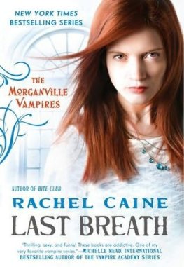 Rachel Caine - Last Breath