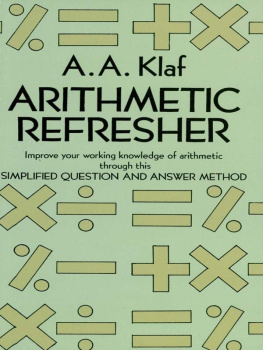 A. A. Klaf - Arithmetic Refresher: Improve your working knowledge of arithmetic