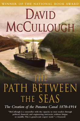 David McCullough - The Path Between the Seas: The Creation of the Panama Canal 1870-1914