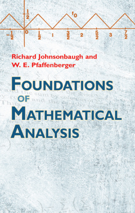 Richard Johnsonbaugh - Foundations of Mathematical Analysis