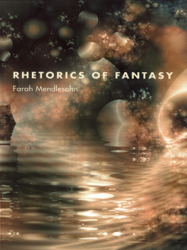 Farah Mendlesohn - Rhetorics of Fantasy
