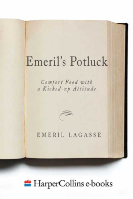 Emeril Lagasse Emerils Potluck: Comfort Food with a Kicked-Up Attitude