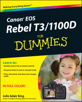 Julie Adair King - Canon EOS Rebel T3/1100D For Dummies