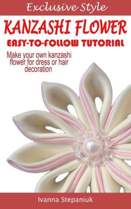 Ivanna Stepaniuk Kanzashi Tutorial - How to Make a Kanzashi Fabric Flower