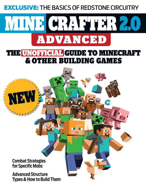 Minecrafter 20 Advanced The Unofficial Guide to Minecraft Other Building Games - photo 1