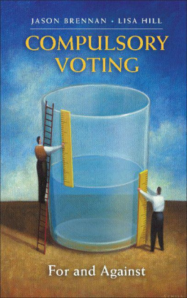 Jason Brennan - Compulsory Voting: For and Against