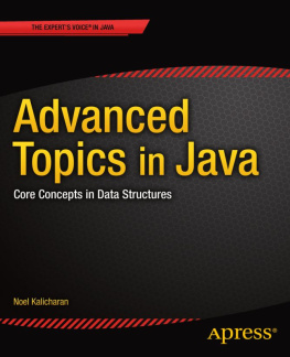 Noel Kalicharan - Advanced Topics in Java: Core Concepts in Data Structures