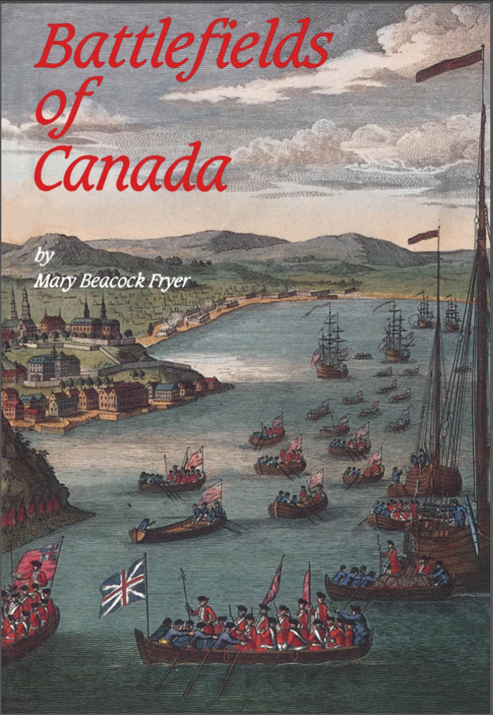 Battlefields of Canada Mary Beacock Fryer Toronto and Reading Dundurn Press - photo 1