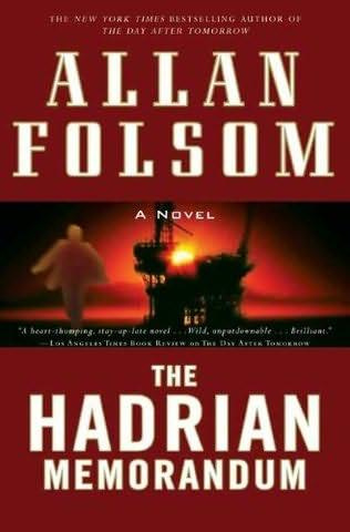 Allan Folsom The Hadrian Memorandum Copyright 2009 by Allan Folsom This is a - photo 1