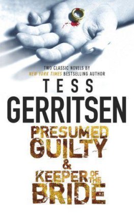 Tess Gerritsen - Presumed Guilty