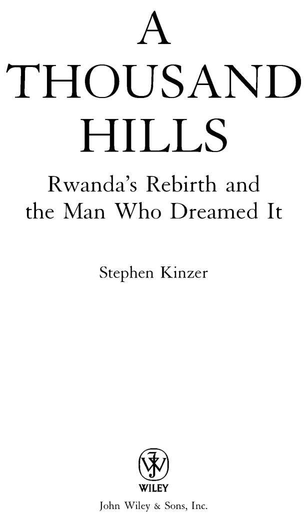 To the people of Rwanda Though we seemed dead we did but sleep Shakespeare - photo 2