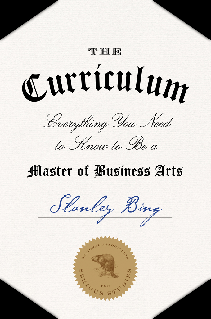 The Curriculum Everything You Need to Know to Be a Master of Business Arts - image 1