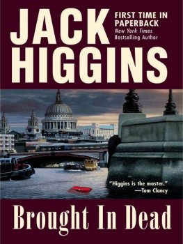 Jack Higgins - Brought in Dead
