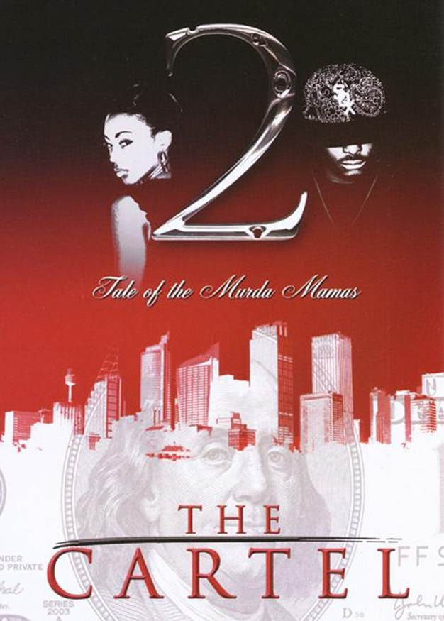 Ashley JaQuavis Tale of the Murda Mamas The second book in the The Cartel - photo 1