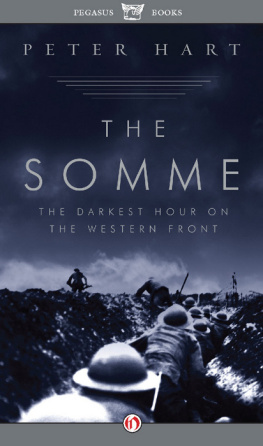 Peter Hart - The Somme: The Darkest Hour on the Western Front