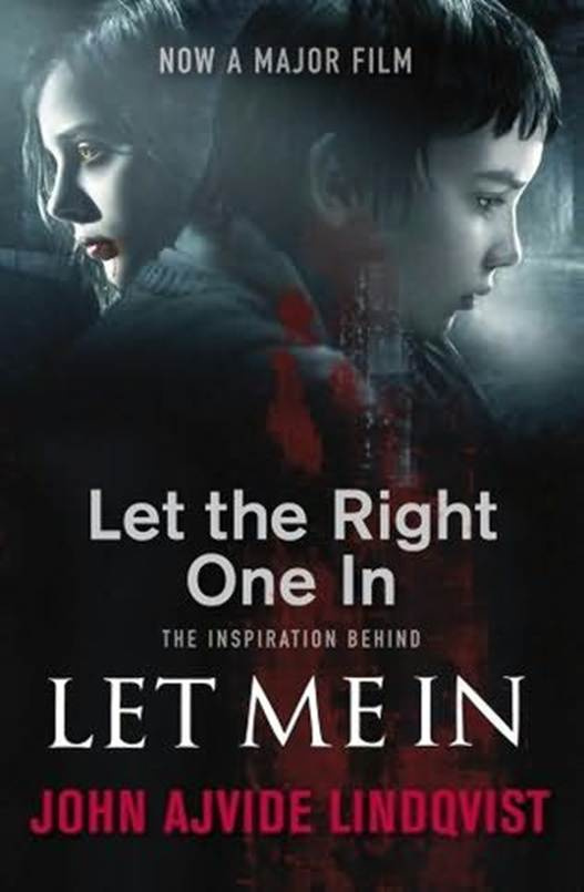 John Ajvide Lindqvist Let The Right One In aka Let Me In 2007 The Location - photo 1