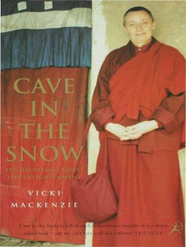 Vicki Mackenzie - Cave in the snow. A western woman’s quest for enlightenment