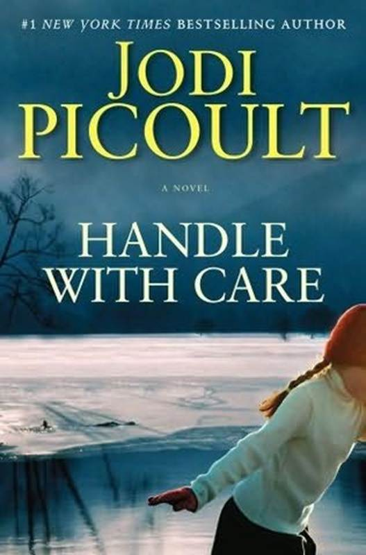 Jodi Picoult Handle with Care Copyright 2009 by Jodi Picoult For Marjorie - photo 1